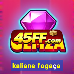 kaliane fogaça